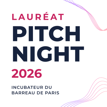 Lauréat Pitch Night 2026 de l'Incubateur du Barreau de Paris